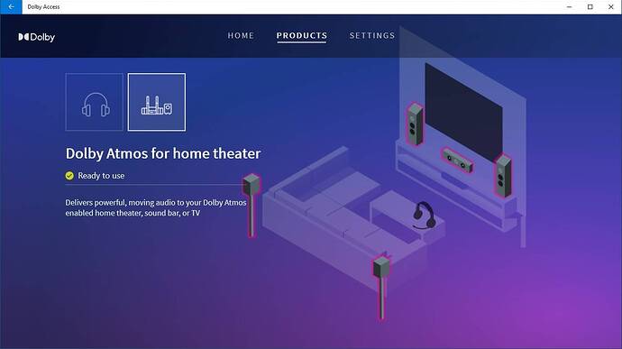 Dolby Access Dolby Atmos for home theater Ready to use