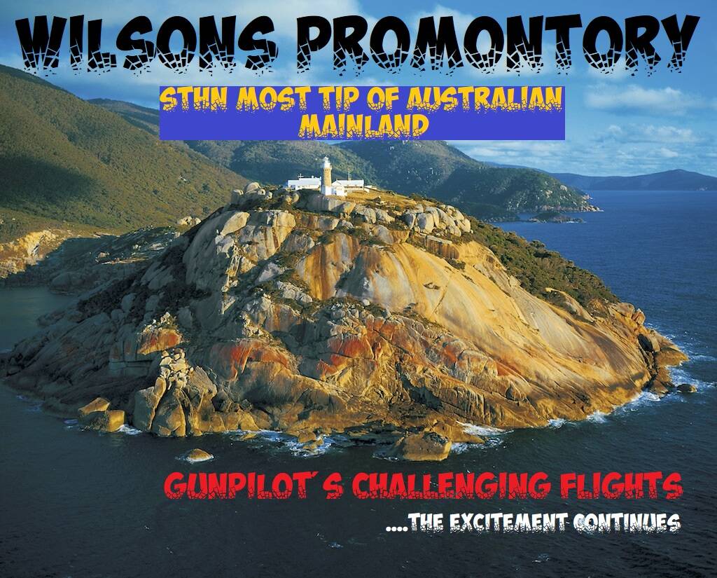 Wilsons Promitory (Australia) Gunner Downunder's Challenging Flights